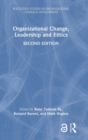 Image for Organizational change, leadership and ethics  : leading organizations towards sustainability