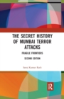 Image for The Secret History of Mumbai Terror Attacks