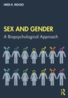 Image for Sex and gender  : a biopsychoglocial approach