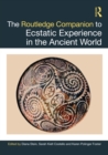 Image for The Routledge companion to ecstatic experience in the ancient world