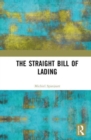 Image for The straight bill of lading