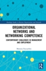 Image for Organizational Networks and Networking Competence