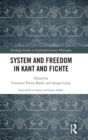 Image for System and freedom in Kant and Fichte