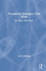 Image for Vocabulary strategies that work  : do this - not that!