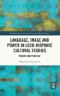 Image for Language, Image and Power in Luso-Hispanic Cultural Studies