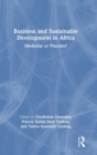 Image for Business and sustainable development in Africa  : medicine or placebo?