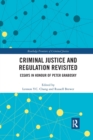 Image for Criminal Justice and Regulation Revisited