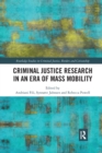Image for Criminal Justice Research in an Era of Mass Mobility