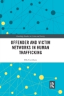 Image for Offender and victim networks in human trafficking