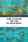 Image for Crime in Scotland 1660-1960