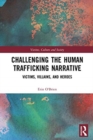 Image for Challenging the Human Trafficking Narrative