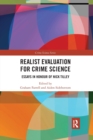 Image for Realist evaluation for crime science  : essays in honour of Nick Tilley