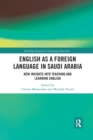 Image for English as a foreign language in Saudi Arabia  : new insights into teaching and learning English