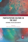 Image for Participation Culture in the Gulf