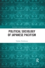 Image for Political Sociology of Japanese Pacifism