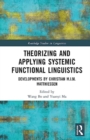 Image for Theorizing and Applying Systemic Functional Linguistics