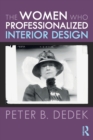 Image for The Women Who Professionalized Interior Design
