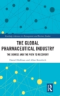 Image for The global pharmaceutical industry  : the demise and the path to recovery