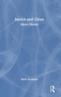 Image for Justice and cities  : metro morals