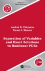 Image for Separation of variables and exact solutions to nonlinear PDEs
