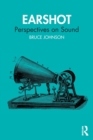 Image for Earshot  : perspectives on sound
