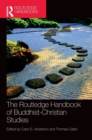 Image for The Routledge handbook of Buddhist-Christian studies