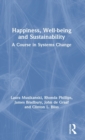 Image for Happiness, Well-being and Sustainability