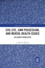 Image for Evil Eye, Jinn Possession, and Mental Health Issues