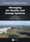 Image for Environmental management handbookVolume V,: Managing air quality and energy systems