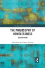 Image for The philosophy of homelessness  : barely being