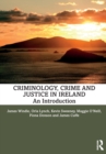 Image for Criminology, Crime and Justice in Ireland