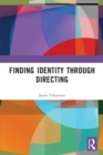 Image for Finding Identity Through Directing