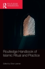 Image for Routledge Handbook of Islamic Ritual and Practice