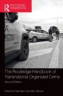 Image for The Routledge handbook of transnational organized crime