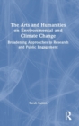 Image for The Arts and Humanities on Environmental and Climate Change