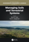 Image for Environmental management handbookVolume III,: Managing soils and terrestrial systems