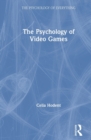 Image for The psychology of video games