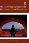 Image for The Routledge Companion to Humanism and Literature