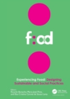 Image for Experiencing Food: Designing Sustainable and Social Practices