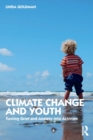 Image for Climate change and youth  : turning grief and anxiety into activism