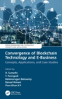 Image for Convergence of Blockchain Technology and E-Business