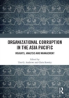 Image for Organizational corruption in the Asia Pacific  : insights, analysis and management