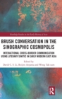 Image for Brush Conversation in the Sinographic Cosmopolis