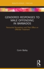 Image for Gendered Responses to Male Offending in Barbados