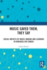 Image for Music Saved Them, They Say