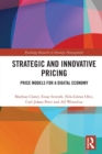 Image for Strategic and innovative pricing  : price models for a digital economy