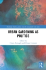 Image for Urban gardening as politics