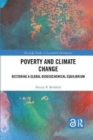 Image for Poverty and climate change  : restoring a global biogeochemical equilibrium