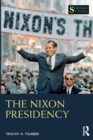 Image for The Nixon Presidency