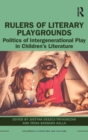 Image for Rulers of Literary Playgrounds